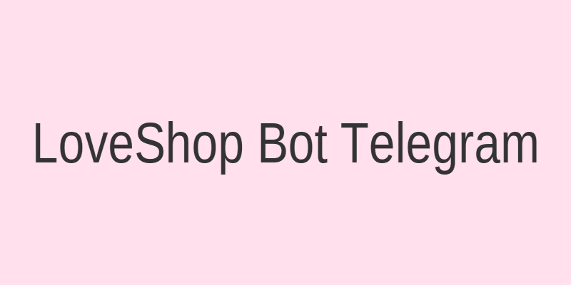 Интерфейс бота LoveShop в Telegram с каталогом товаров
