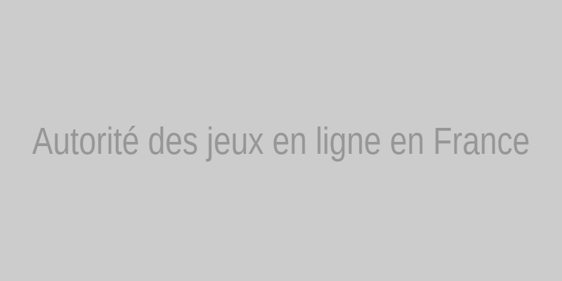 Autorité des jeux en ligne en France