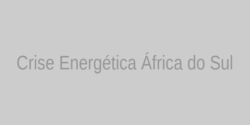 Crise energética na África do Sul - Africanews