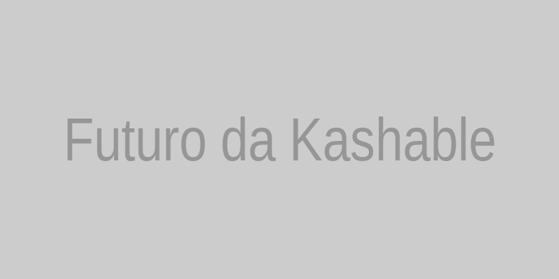 Futuro da Kashable