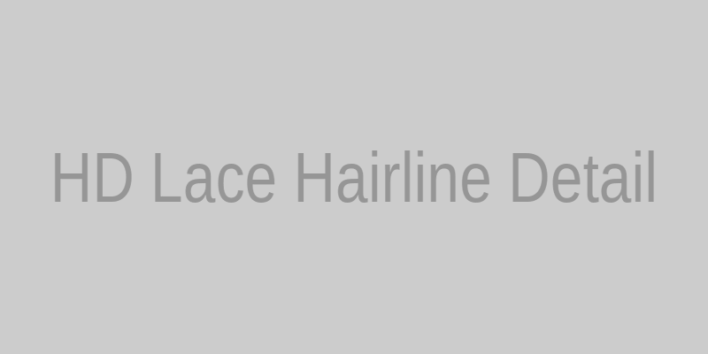 Detailed view of HD lace hairline on a human hair wig