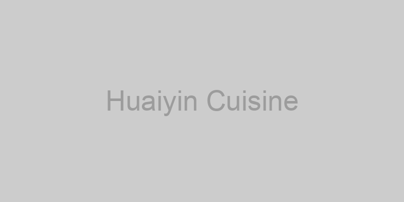 Huaiyin Cuisine