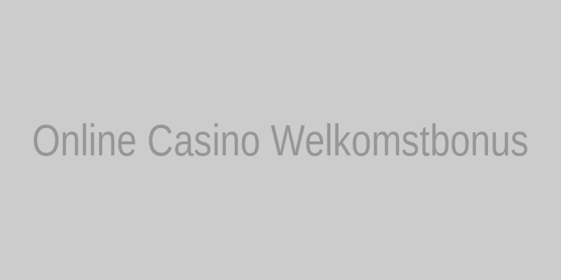 Voorbeeld van online casino welkomstbonus