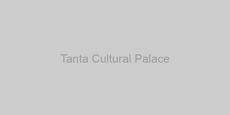 Tanta Cultural Palace