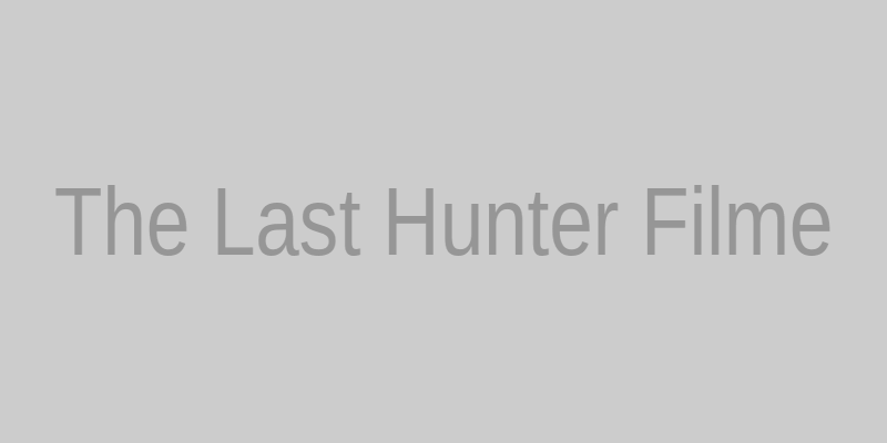 The Last Hunter