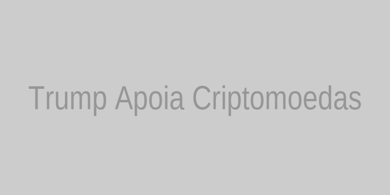Trump e criptomoedas