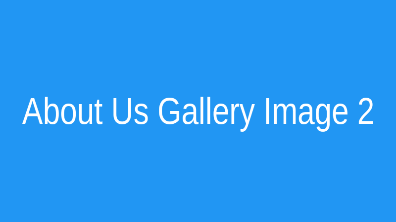 About Us Gallery 2