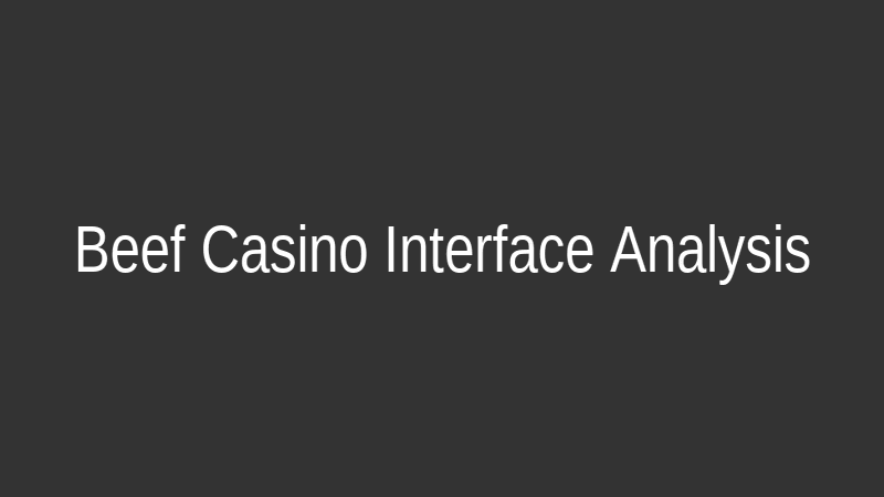Schematische Darstellung des Beef Casino Dashboards mit Hervorhebung der Login-Bereiche, Kassen- und Bonus-Sektionen