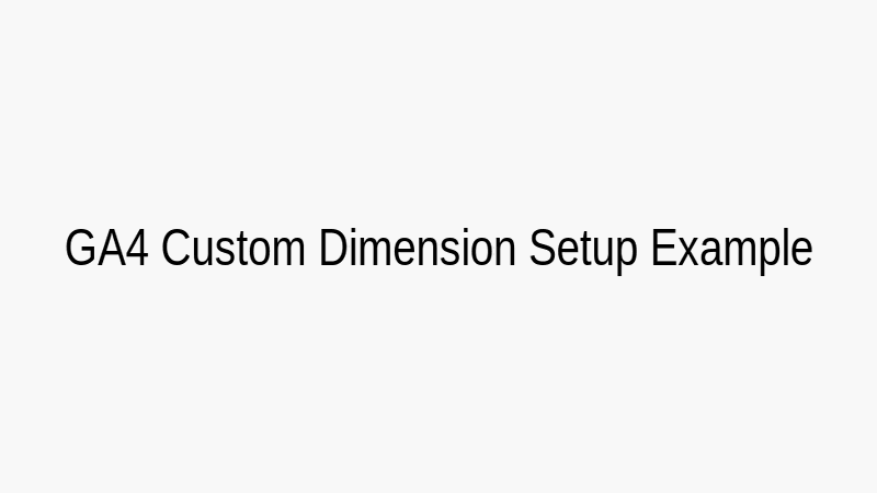 Screenshot of Google Analytics 4 interface showing how to set up a custom dimension for regional data, with fields for dimension name, scope (event), and event parameter.