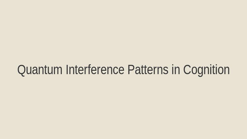Quantum interference patterns in cognition