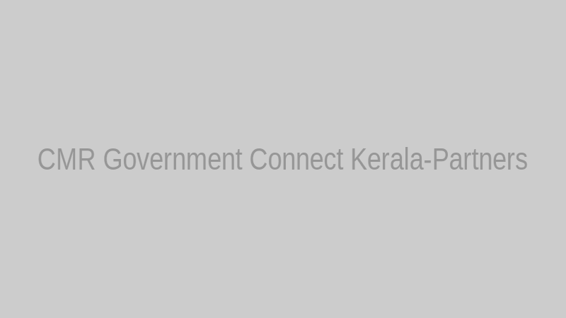 CMR Government Connect Kerala-Partners