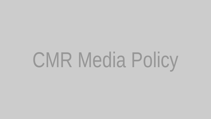 CMR Media Policy