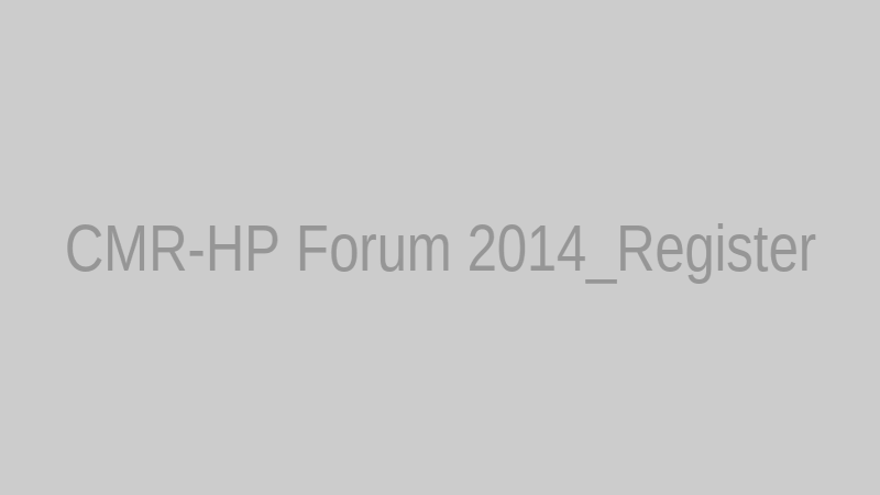CMR-HP Forum 2014_Register
