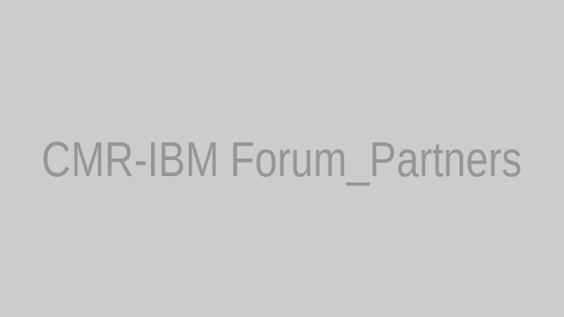 CMR-IBM Forum_Partners