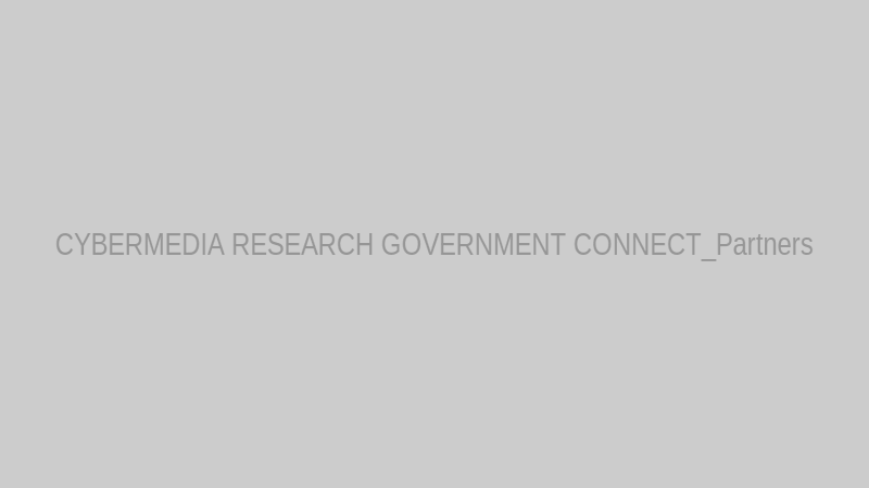 CYBERMEDIA RESEARCH GOVERNMENT CONNECT_Partners