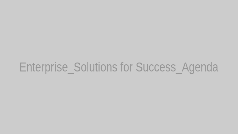 Enterprise_Solutions for Success_Agenda
