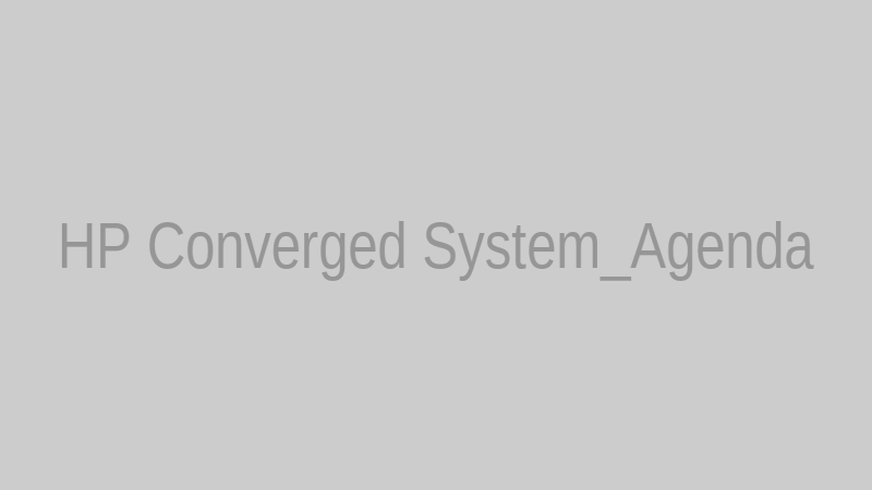 HP Converged System_Agenda