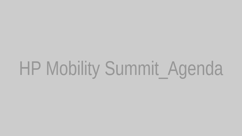 HP Mobility Summit_Agenda