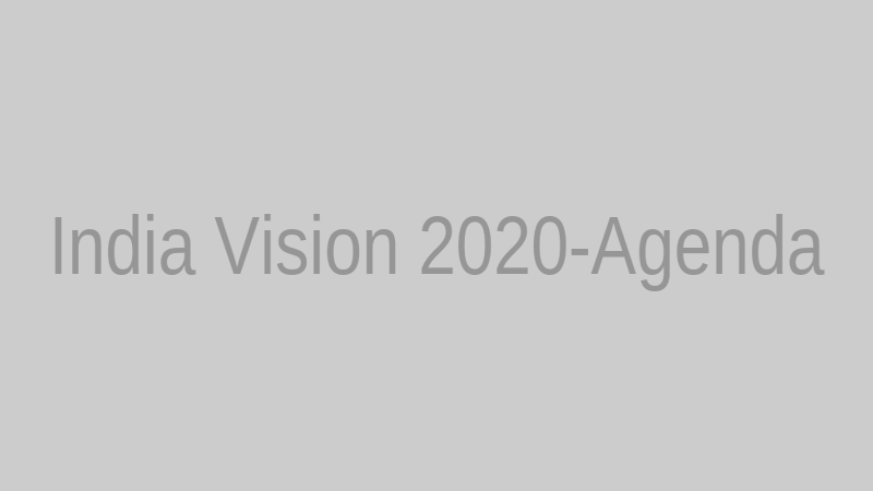 India Vision 2020-Agenda