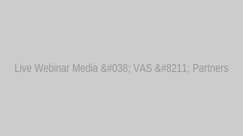 Live Webinar Media & VAS – Partners
