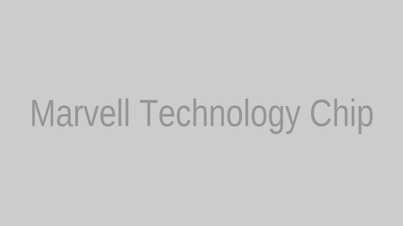 Marvell Technology Semiconductor Chip