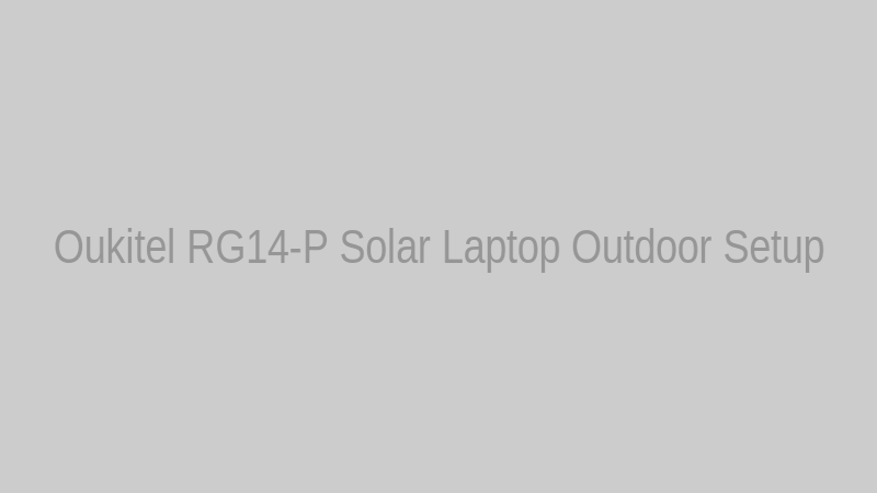 Oukitel RG14-P resting on a wooden camp table, sunlight catching the integrated solar panel on the lid