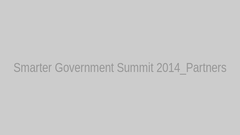 Smarter Government Summit 2014_Partners
