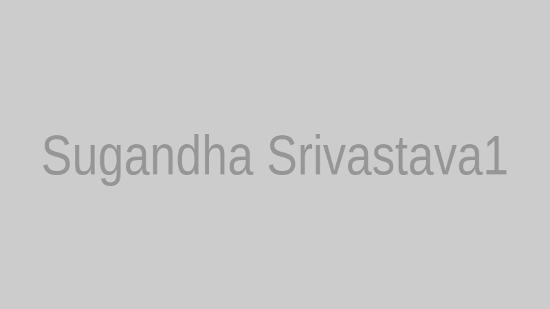 Sugandha Srivastava1