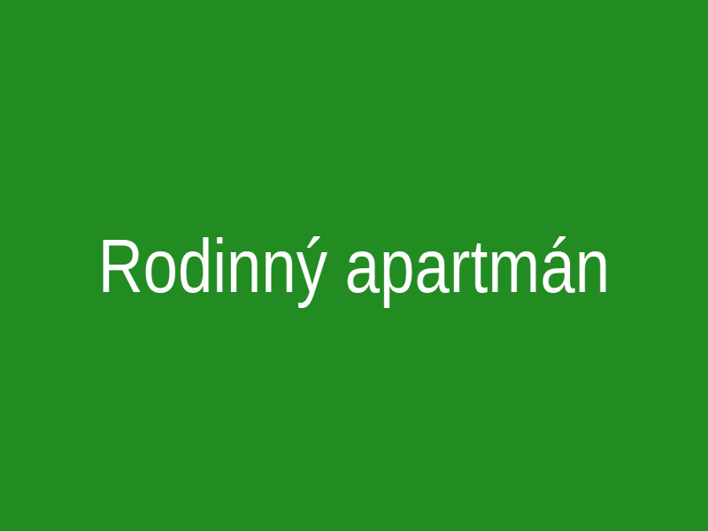 Rodinný apartmán - placeholder