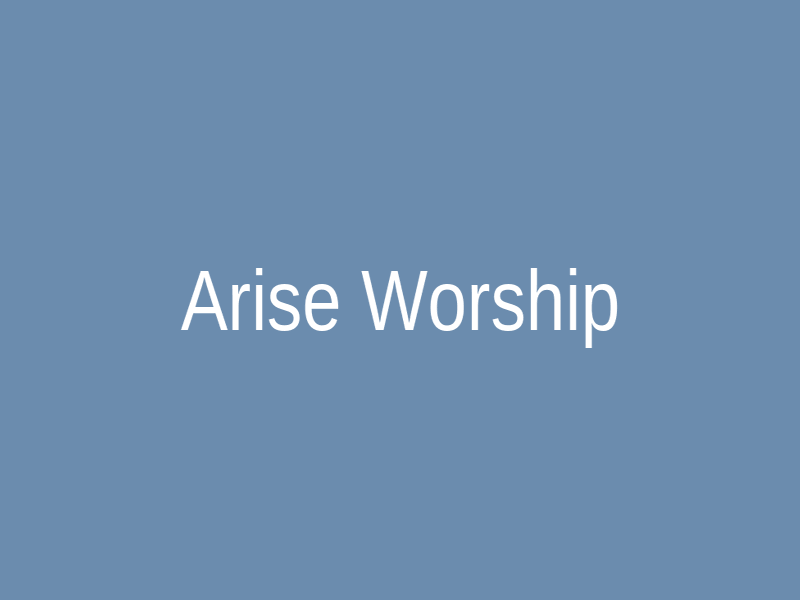 Arise Worship