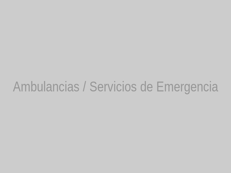 Ambulancias / Servicios de Emergencia clinic