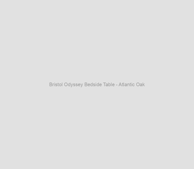 Bristol Odyssey Bedside Table - Atlantic Oak