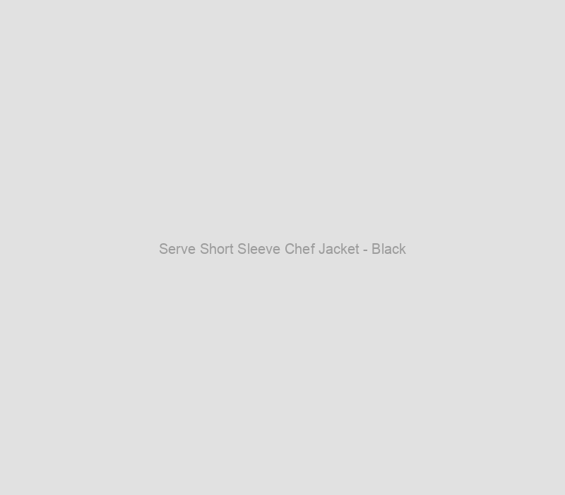 Serve Short Sleeve Chef Jacket - Black