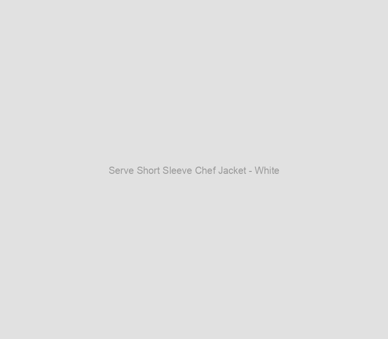 Serve Short Sleeve Chef Jacket - White