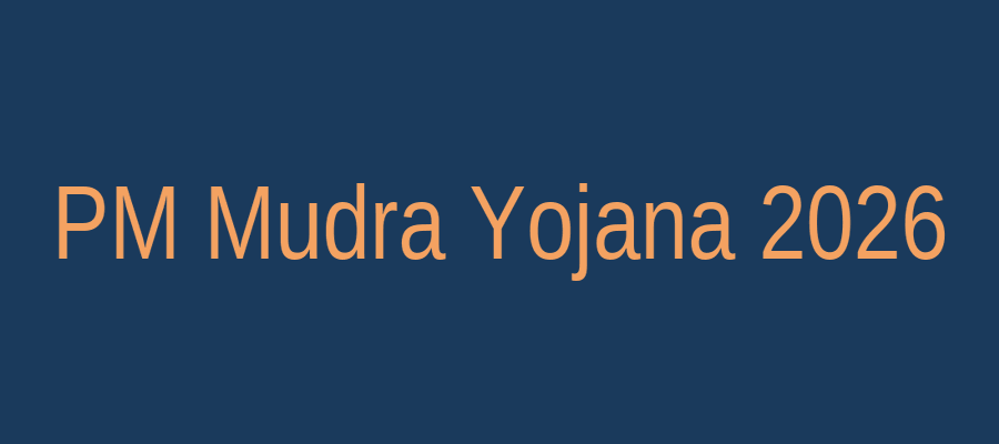 PM Mudra Yojana 2026 – ₹50,000 to ₹20 Lakh Loan