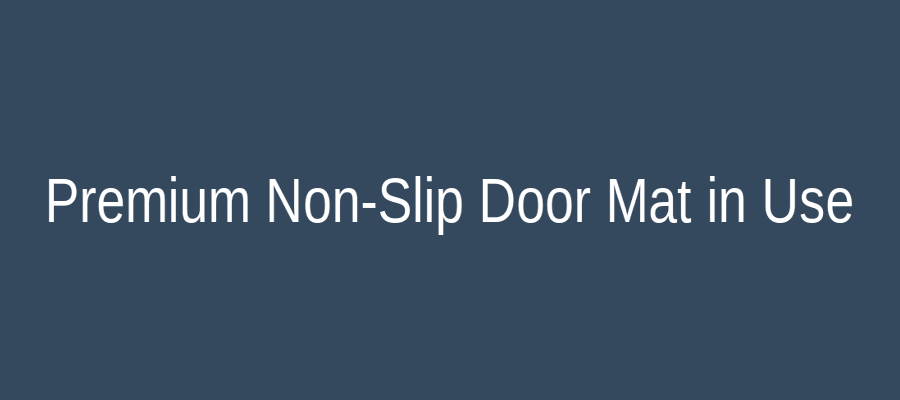 Heavy Duty Door Mat at Entrance