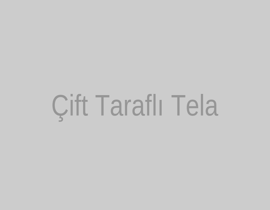 Çift Taraflı Tela